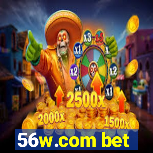 56w.com bet